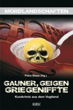 Cover von: Gauner, Geigen, Griegeniffte