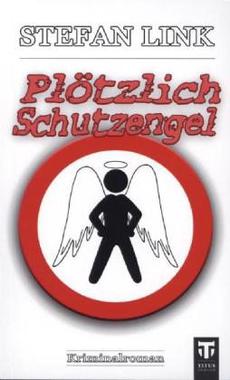 Cover von: Plötzlich Schutzengel