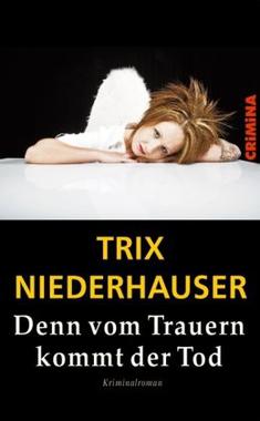 Denn vom Trauern kommt der Tod Cover von: Denn vom Trauern kommt der Tod
