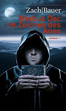 Morbus Dei: Im Zeichen des Aries Cover von: Morbus Dei: Im Zeichen des Aries