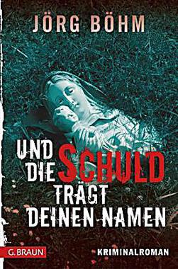 Und die Schuld trägt deinen Namen Cover von: Und die Schuld trägt deinen Namen