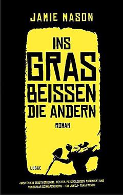 Cover von: Ins Gras beißen die andern