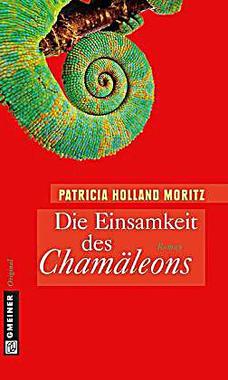 Die Einsamkeit des Chamäleons Cover von: Die Einsamkeit des Chamäleons