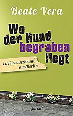 Cover von: Wo der Hund begraben liegt