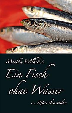 Ein Fisch ohne Wasser Cover von: Ein Fisch ohne Wasser