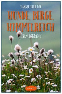 Hunde, Berge, Himmelreich Cover von: Hunde, Berge, Himmelreich