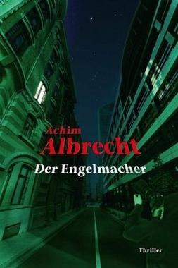 Der Engelmacher Cover von: Der Engelmacher