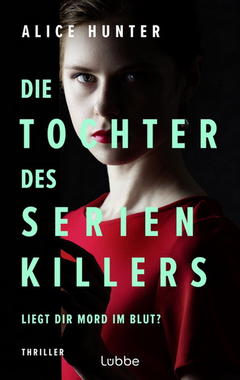 Die Tochter des Serienkillers Cover von: Die Tochter des Serienkillers