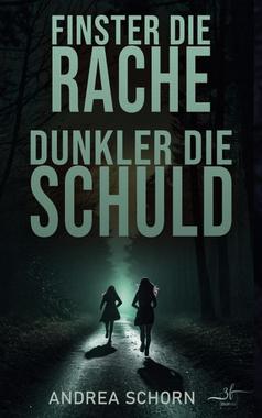 Cover von: Finster die Rache, dunkler die Schuld