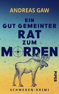 Ein gut gemeinter Rat zum Morden Cover von: Ein gut gemeinter Rat zum Morden