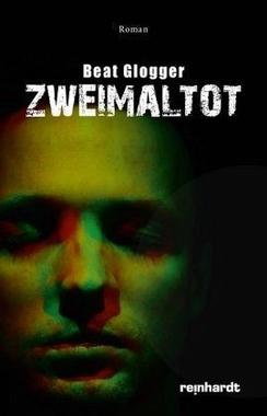 Zweimaltot Cover von: Zweimaltot
