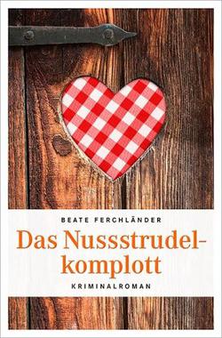 Das Nussstrudelkomplott Cover von: Das Nussstrudelkomplott