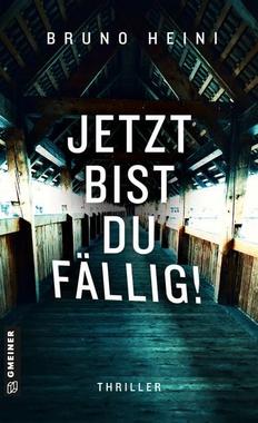 Jetzt bist du fällig! Cover von: Jetzt bist du fällig!