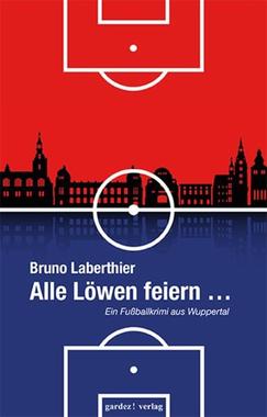 Cover von: Alle Löwen feiern ...