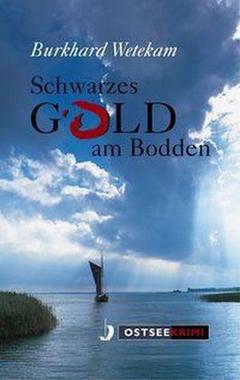 Schwarzes Gold am Bodden Cover von: Schwarzes Gold am Bodden