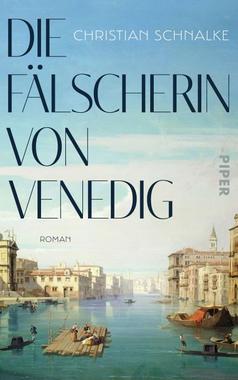 Die Fälscherin von Venedig Cover von: Die Fälscherin von Venedig