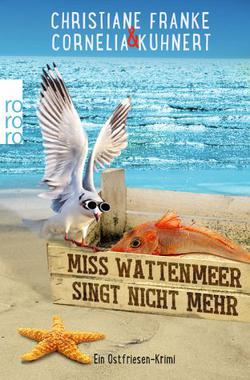 Miss Wattenmeer singt nicht mehr Cover von: Miss Wattenmeer singt nicht mehr