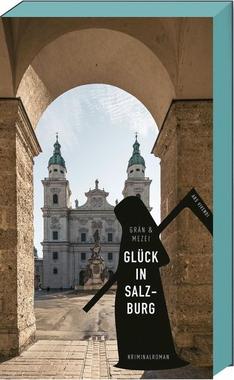 Glück in Salzburg Cover von: Glück in Salzburg