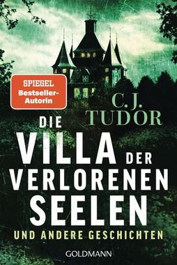 Die Villa der verlorenen Seelen und andere Geschichten Cover von: Die Villa der verlorenen Seelen und andere Geschichten