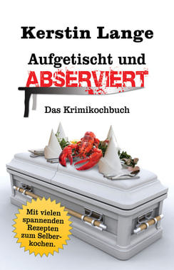 Cover von: Aufgetischt und abserviert