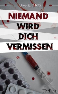 Niemand wird dich vermissen Cover von: Niemand wird dich vermissen