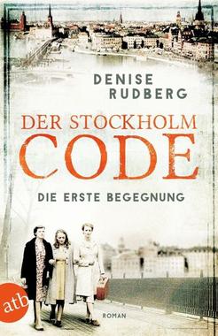 Der Stockholm-Code - Die erste Begegnung Cover von: Der Stockholm-Code - Die erste Begegnung