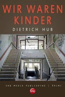 Wir waren Kinder Cover von: Wir waren Kinder