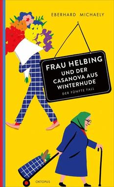 Frau Helbing und der Casanova aus Winterhude Cover von: Frau Helbing und der Casanova aus Winterhude