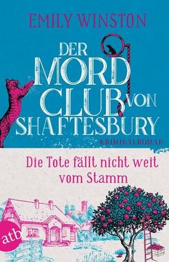 Cover von: Die Tote fällt nicht weit vom Stamm