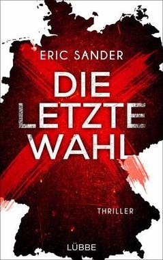 Cover von: Die letzte Wahl