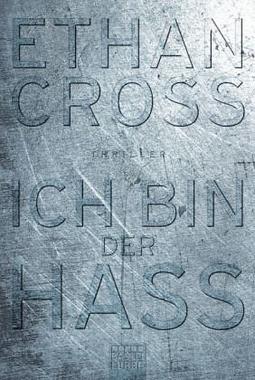 Ich bin der Hass Cover von: Ich bin der Hass