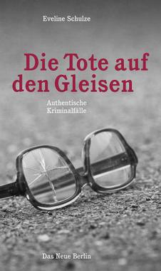 Die Tote auf den Gleisen Cover von: Die Tote auf den Gleisen