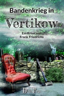 Bandenkrieg in Vertikow Cover von: Bandenkrieg in Vertikow
