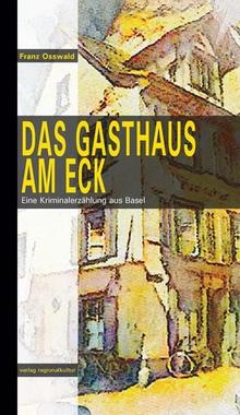 Das Gasthaus am Eck Cover von: Das Gasthaus am Eck