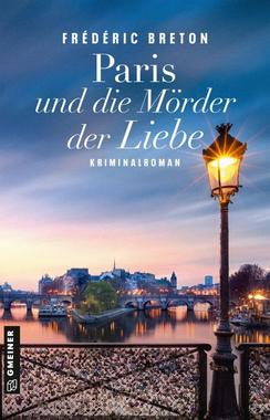Paris und die Mörder der Liebe Cover von: Paris und die Mörder der Liebe