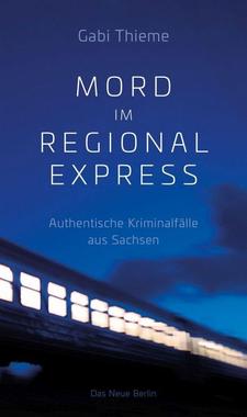 Mord im Regionalexpress Cover von: Mord im Regionalexpress