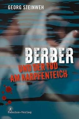 Berber und der Tod am Karpfenteich Cover von: Berber und der Tod am Karpfenteich