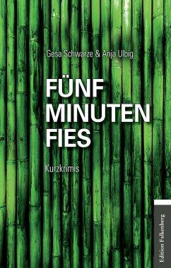 Fünf Minuten Fies Cover von: Fünf Minuten Fies