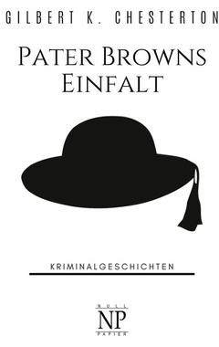 Pater Browns Einfalt Cover von: Pater Browns Einfalt