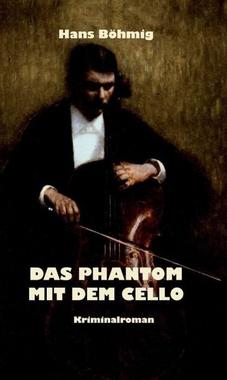 Das Phantom mit dem Cello Cover von: Das Phantom mit dem Cello