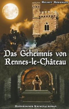 Cover von: Das Geheimnis von Rennes-le-Château