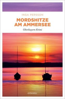 Mordshitze am Ammersee Cover von: Mordshitze am Ammersee