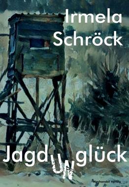 Jagdunglück Cover von: Jagdunglück