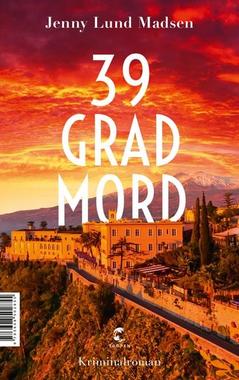 39 Grad Mord Cover von: 39 Grad Mord