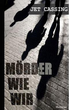 Mörder wie wir Cover von: Mörder wie wir