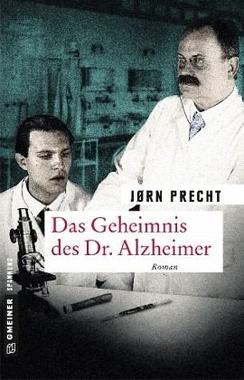 Das Geheimnis des Dr. Alzheimer Cover von: Das Geheimnis des Dr. Alzheimer