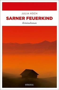 Sarner Feuerkind Cover von: Sarner Feuerkind