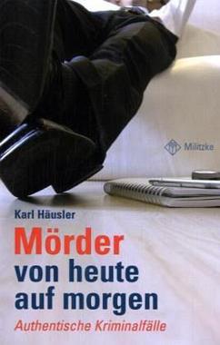 Mörder von heute auf morgen Cover von: Mörder von heute auf morgen