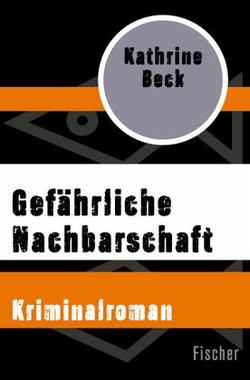 Gefährliche Nachbarschaft Cover von: Gefährliche Nachbarschaft