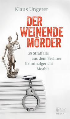 Der weinende Mörder Cover von: Der weinende Mörder